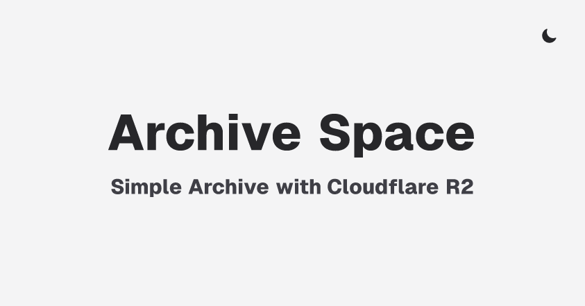 Archive Space - Simple Archive with Cloudflare R2
